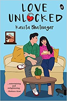 Love Unlocked : Kavita Bhatnagar: Amazon